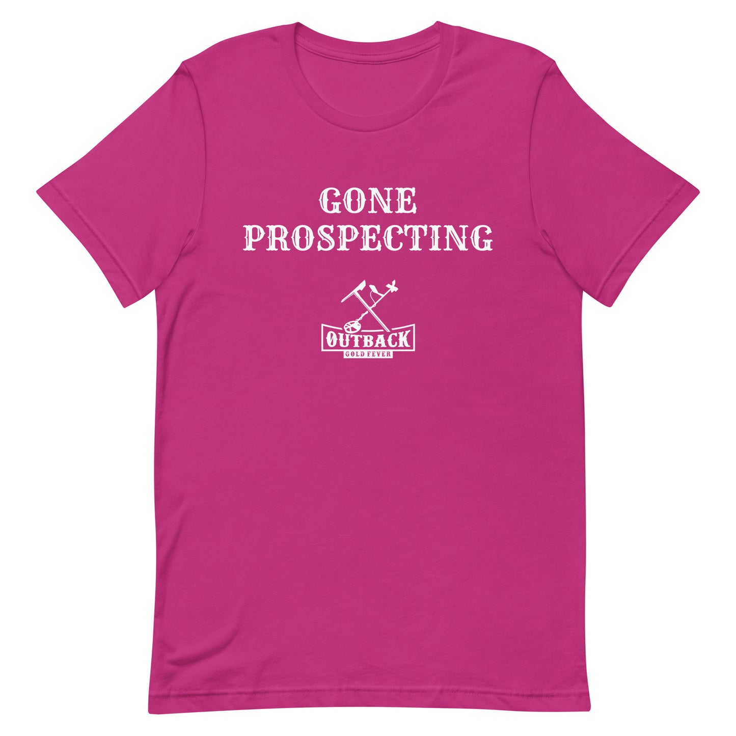 Unisex T-Shirt "GONE PROSPECTING"