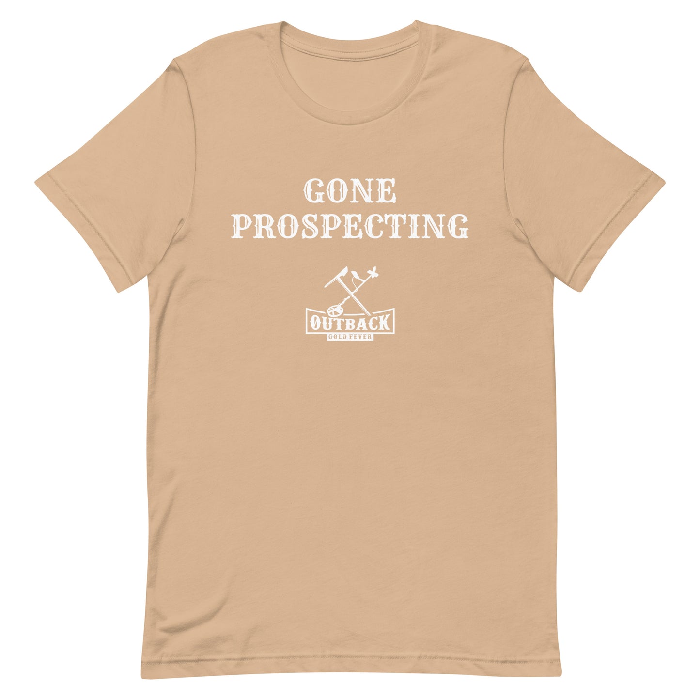 Unisex T-Shirt "GONE PROSPECTING"